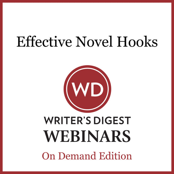 Effective Novel Hooks: How To Build One for Your Query Letter Webinar