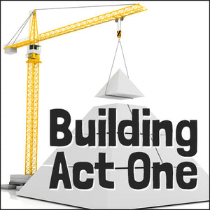 Building Act One: Plot, Character, & Narrative Devices