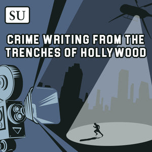Crime Writing From the Trenches of Hollywood
