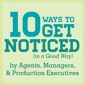 10 Ways to Get Noticed (in a Good Way)