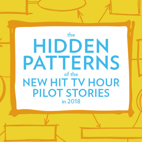The Hidden Patterns of the New Hit TV Hour Pilot Stories in 2018