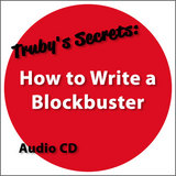 Truby’s Secrets: How to Write a Blockbuster (Digital Download)