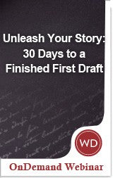 Unleash Your Story: 30 Days to a Finished First Draft