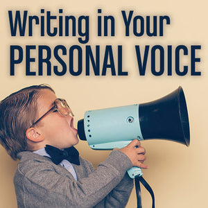 Writing in Your Personal Voice