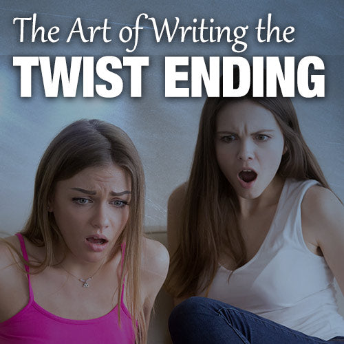 To Shock and Surprise: The Art of Writing Plot Twists