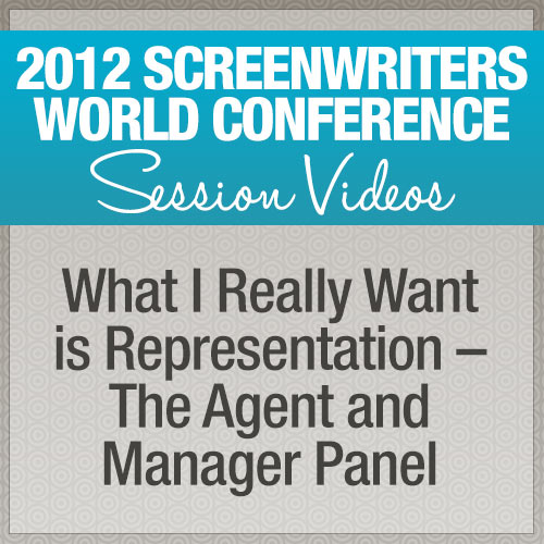What I Really Want is Representation – The Agent and Manager Panel