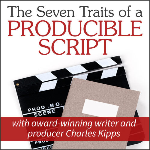 The Seven Traits of a Producible Script