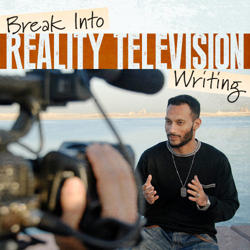 Break Into Reality Television Writing