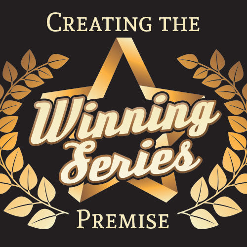 Creating the Winning Series Premise